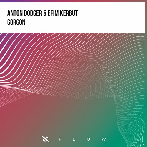 Anton Dodger - Gorgon [ITPF023E]